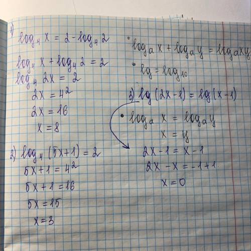 алгебра решить- log^4x=2-log^4 2 log^4(5x+1)=2 lg(2X-1)=lg(x=1)