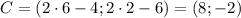 C = (2 \cdot 6 - 4; 2\cdot 2 - 6) = (8; -2)