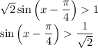 \sqrt{2}\sin\left(x-\dfrac{\pi}{4} \right)1\\\sin\left(x-\dfrac{\pi}{4} \right)\dfrac{1}{\sqrt{2}}