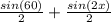 \frac{sin(60)}{2}+\frac{sin(2x)}{2}