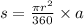 s = \frac{{\pi}r^2}{360} \times a