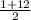 \frac{1 + 12}{2}