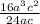 \frac{16a {}^{3}c {}^{2} }{24ac}