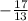 -\frac{17}{13}