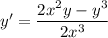 y' = \dfrac{2x^{2}y - y^{3}}{2x^{3}}