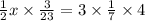 \frac{1}{2} x \times \frac{3}{23} = 3 \times \frac{1}{7} \times 4