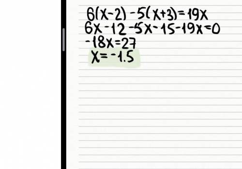 Развяжите ривняння нада х - 2 ) - 5 ( х +3) = х 19