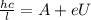 \frac{hc}{l}=A+eU