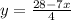 y = \frac{28 - 7x}{4}