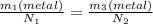 \frac{m_{1} (metal)}{N_{1} } =\frac{m_{3} (metal) }{ N_{2} }