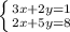 \left \{ {{3x+2y=1} \atop {2x+5y=8}} \right.