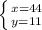 \left \{ {{x=44} \atop {y=11}} \right.