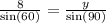 \frac{8}{ \sin(60) } = \frac{y}{ \sin(90) }