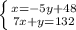 \left \{ {{x=-5y+48} \atop {7x+y=132}} \right.