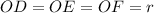 OD=OE=OF=r