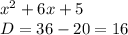 x^{2} +6x+5\\D=36-20=16