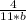 \frac{4}{11*b}