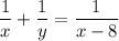 \dfrac{1}{x} + \dfrac{1}{y} = \dfrac{1}{x-8}