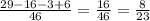 \frac{29-16-3+6}{46} =\frac{16}{46} =\frac{8}{23}