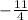 -\frac{11}{4}