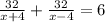 \frac{32}{x + 4} + \frac{32}{x - 4} = 6