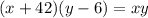 (x+42)(y-6)=xy