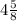 4\frac{5}{8}