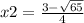 x2 = \frac{3 - \sqrt{65} }{4}