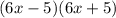 (6x-5)(6x+5)