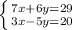 \left \{ {{7x + 6y=29} \atop {3x-5y=20}} \right.