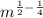 m^{\frac{1}{2}-\frac{1}{4}}