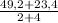 \frac{49,2+23,4}{2+4}