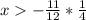 x -\frac{11}{12} * \frac{1}{4}