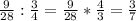 \frac{9}{28}:\frac{3}{4}=\frac{9}{28}*\frac{4}{3}=\frac{3}{7}