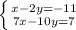 \left \{ {x-2y=-11} \atop {7x-10y=7}} \right.