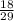 \frac{18}{29}