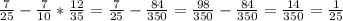 \frac{7}{25}-\frac{7}{10}*\frac{12}{35} =\frac{7}{25}-\frac{84}{350} =\frac{98}{350}-\frac{84}{350}=\frac{14}{350} =\frac{1}{25}