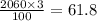 \frac{2060 \times 3}{100 } = 61.8