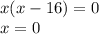 x(x-16)=0\\x=0