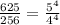 \frac{625}{256} =\frac{5^4}{4^4}