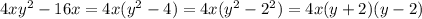 4xy^{2} - 16x = 4x(y^{2} - 4) = 4x(y^{2} - 2^{2}) = 4x(y + 2)(y - 2)