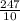 \frac{247}{10}