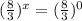 (\frac{8}{3} )^x=(\frac{8}{3} )^0