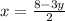 x = \frac{8 - 3y}{2}