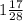 1\frac{17}{28}