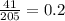 \frac{41}{205} = 0.2