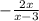 -\frac{2x}{x-3}