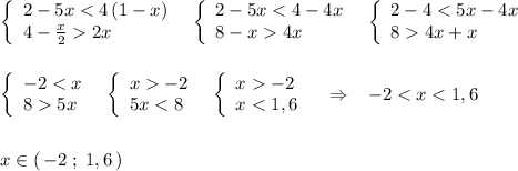 \left\{\begin{array}{l}2-5x2x\end{array}\right\; \; \left\{\begin{array}{l}2-5x4x\end{array}\right\; \; \left\{\begin{array}{l}2-44x+x\end{array}\right\\\\\\\left\{\begin{array}{l}-25x\end{array}\right\; \; \left\{\begin{array}{l}x-2\\5x-2\\x