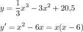 \displaystyle y=\frac13 x^3-3x^2+20,\!5\\\\y'=x^2-6x=x(x-6)