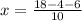 x=\frac{18-4-6}{10}